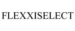 FLEXXISELECT trademark