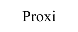 PROXI trademark