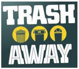 TRASH AWAY trademark