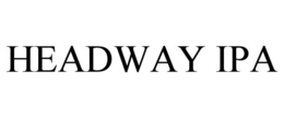 HEADWAY IPA trademark