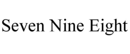 SEVEN NINE EIGHT trademark