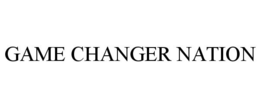 GAME CHANGER NATION trademark