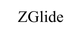 ZGLIDE trademark