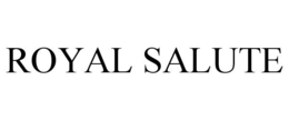 ROYAL SALUTE trademark