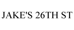 JAKE'S 26TH ST trademark