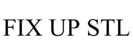 FIX UP STL trademark