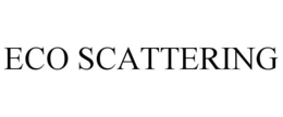 ECO SCATTERING trademark