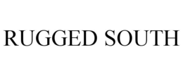RUGGED SOUTH trademark