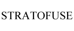 STRATOFUSE trademark