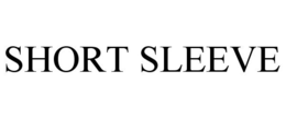 SHORT SLEEVE trademark