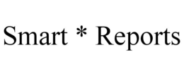 SMART * REPORTS trademark
