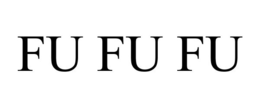FU FU FU trademark