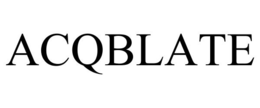ACQBLATE trademark