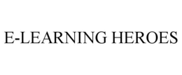 E-LEARNING HEROES trademark