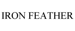 IRON FEATHER trademark