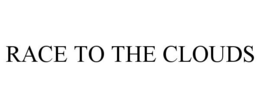 RACE TO THE CLOUDS trademark