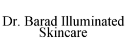 DR. BARAD ILLUMINATED SKINCARE trademark