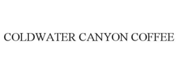 COLDWATER CANYON COFFEE trademark