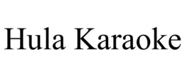HULA KARAOKE trademark