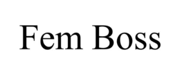 FEM BOSS trademark