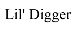 LIL' DIGGER trademark