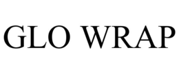 GLO WRAP trademark