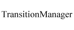 TRANSITIONMANAGER trademark
