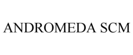 ANDROMEDA SCM trademark