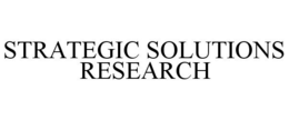 STRATEGIC SOLUTIONS RESEARCH trademark