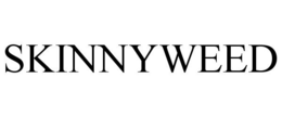 SKINNYWEED trademark