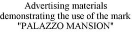 PALAZZO MANSION trademark