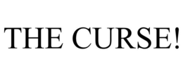 THE CURSE! trademark