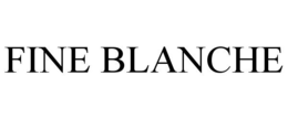 FINE BLANCHE trademark