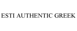 ESTI AUTHENTIC GREEK trademark