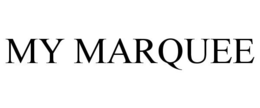 MY MARQUEE trademark