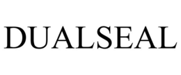 DUALSEAL trademark