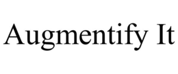 AUGMENTIFY IT trademark