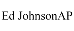 ED JOHNSONAP trademark