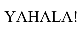 YAHALA! trademark