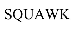 SQUAWK trademark