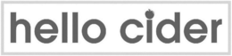 HELLO CIDER trademark