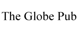 THE GLOBE PUB trademark