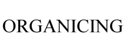 ORGANICING trademark