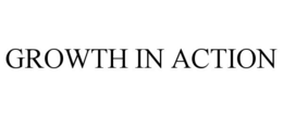 GROWTH IN ACTION trademark