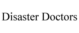 DISASTER DOCTORS trademark