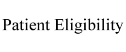 PATIENT ELIGIBILITY trademark