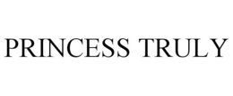 PRINCESS TRULY trademark