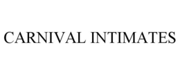 CARNIVAL INTIMATES trademark