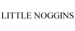 LITTLE NOGGINS trademark
