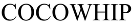 COCOWHIP trademark